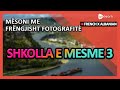 Mësoni me Frëngjisht Fotografitë |Fjalori Frëngjisht Shkolla e Mesme 3 | Golearn