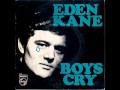 Eden Cane - Boys Cry 1964