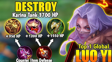 LUO YI SOLO WIN STREAK!! Figh Karina 3700 HP | Build Luo Yi Tersakit 2022 - Mobile Legends
