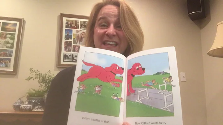 Day 1: Clifford's Field Days Read Aloud