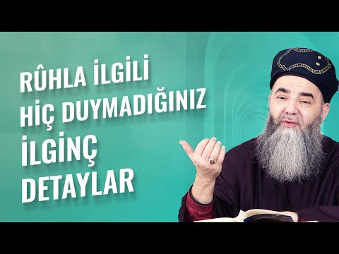 Rûhla İlgili Hiç Duymadığınız İlginç Detaylar