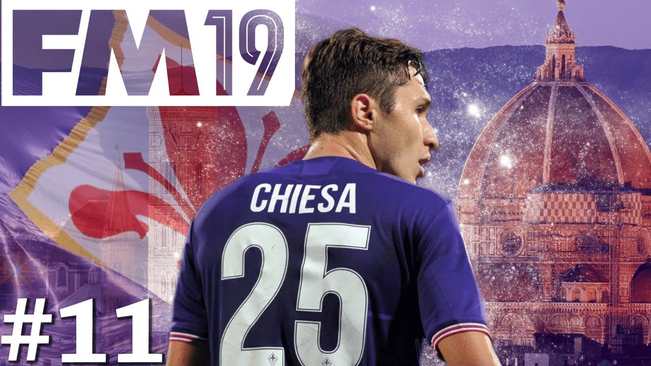 Football Manager 2019 | Fiorentina Live Let's Play | Episode 11