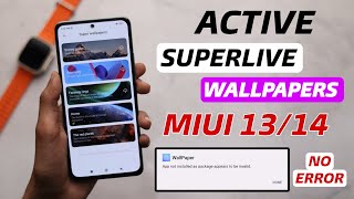 Active SuperLive Wallpapers On Miui 13 & Miui 14 Any Xiaomi Devices 2023 screenshot 2