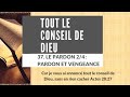 Tout le conseil de Dieu -37: pardon et vengeance, 2 de 4