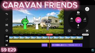 Caravan Friends (Season 9 Episode 29) Sprunki KineMaster Speedrun