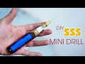 DIY Mini drill Super Small & Strong