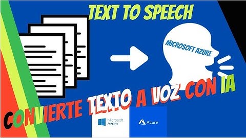 TEXT to SPEECH   CONVIERTE Texto a VOZ con IA  Microsoft AZURE