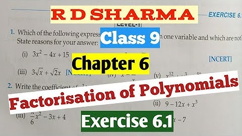 R D Sharma Class 9 Ex 6.1 chapter -6  (Factorisation of polynomials)