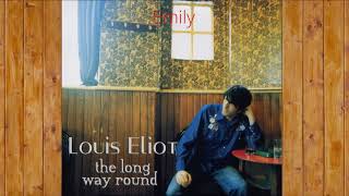 Video thumbnail of "Louis Eliot - Emily (The Long Way Round Track 2) 2004"