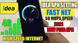 50 MBPS Idea New APN Settings 4G 2021 | Idea Internet Problem | Idea APN Settings For Fast Net