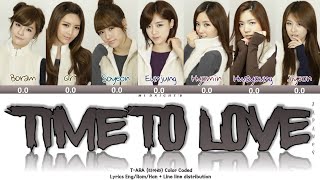 T-ARA - 'Time To Love (Japanese Version)' Lyrics 歌詞   Line Distribution (Color Coded Kan/Rom/Eng)