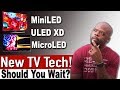 New TV Tech! MiniLED ULED XD MicroLED | Are they better than OLED? [4K HDR]