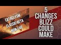 Cata beta is here  what changes could they make