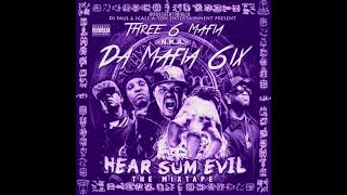 Da Mafia 6ix - Hear Sum Evil [Chopped & Screwed by RussVenti94]