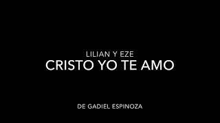 Video thumbnail of "Cristo yo te amo / No hay nadie como tu"