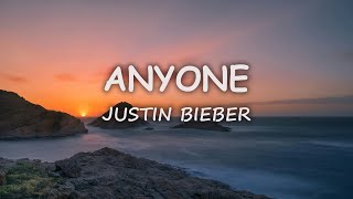 Justin Bieber - Anyone (Lyrics) by Sunset 604 views 2 weeks ago 3 minutes, 57 seconds