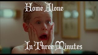 Home Alone in 3 minutes, Sung to the Music from Home Alone