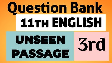 class 11 english question bank unseen passage 3 solve/ English Question bank class 11 unseen passage