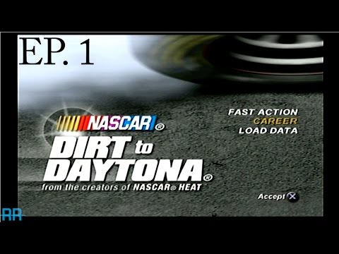 NASCAR Dirt To Daytona Career Ep.1