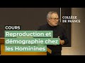 Reproduction et dmographie chez les hominines 2  jeanjacques hublin 20222023