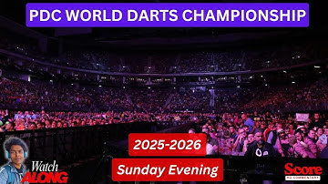 (2025-26 ) Sunday Evening | PDC World Darts Championship | Preview& Predictions | Score & Commentary