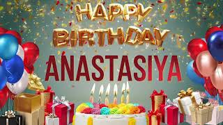 Anastasiya - Happy Birthday Anastasiya