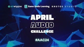 Airwiggles April Audio Challenge