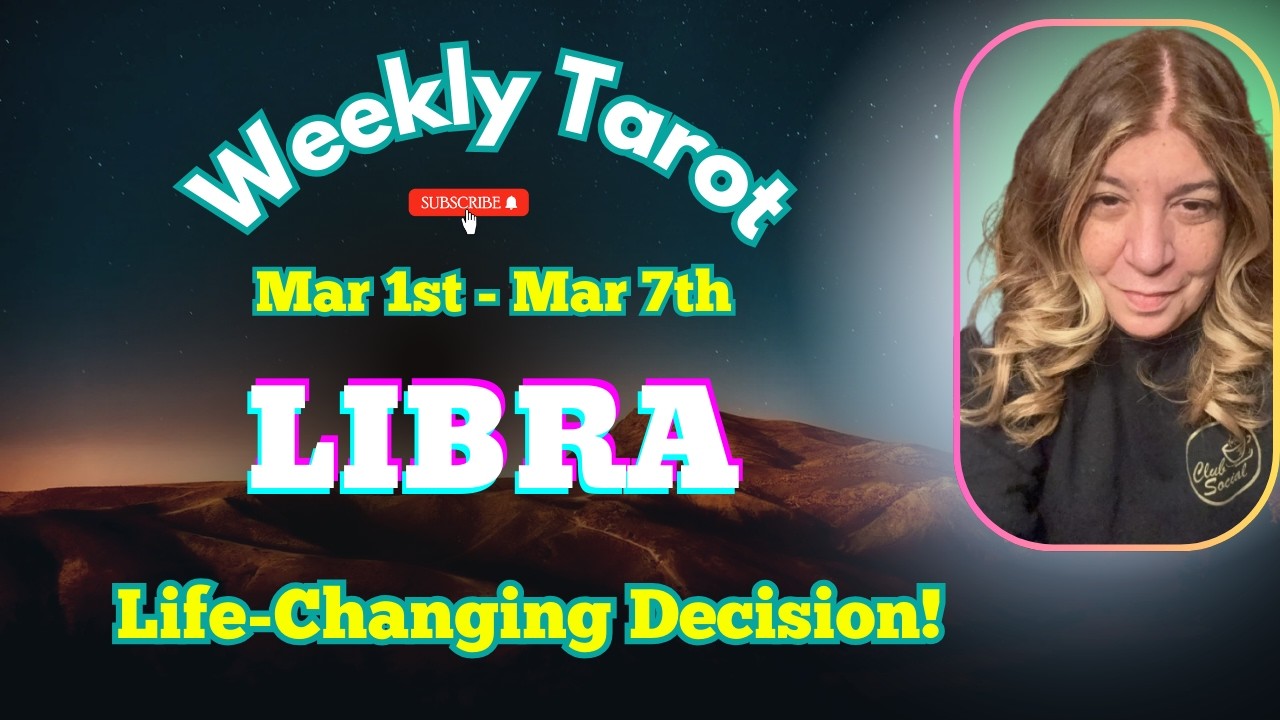LIBRA ♎ A Life-Changing Decision! Mar 1st - Mar 7th - Weekly Tarot