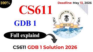 CS611 gdb 1 solution 2026 | CS611 gdb solution | CS611 gdb solution 2026 | CS611 gdb #CS611