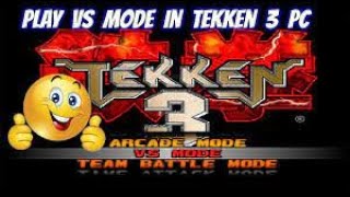 How to Play Tekken 3 Two Players on a Single pc | Play Multiplayer in Tekken 3