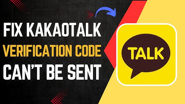 KakaoTalk Verification Code Cannot Be Sent to This Number