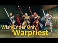 Wish-Ender vs The Warpriest (Destiny 2)