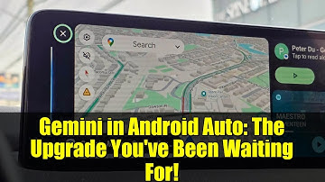 Gemini in Android Auto: The Upgrade You
