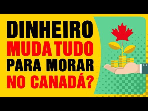 A IMIGRAÇÃO pro CANADÁ depende SÓ de DINHEIRO? Será que DINHEIRO MUDA TUDO?