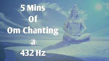Om Chanting for 5 Mins@432Hz,Relax Mind & Body, Connects yourself with universe
