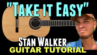 Stan Walker - "Take it Easy" *GUITAR TUTORIAL*