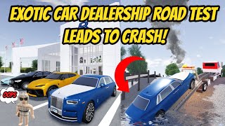 Greenville, Wisc Roblox l Exotic Car Dealership Road Test CRASH Roleplay