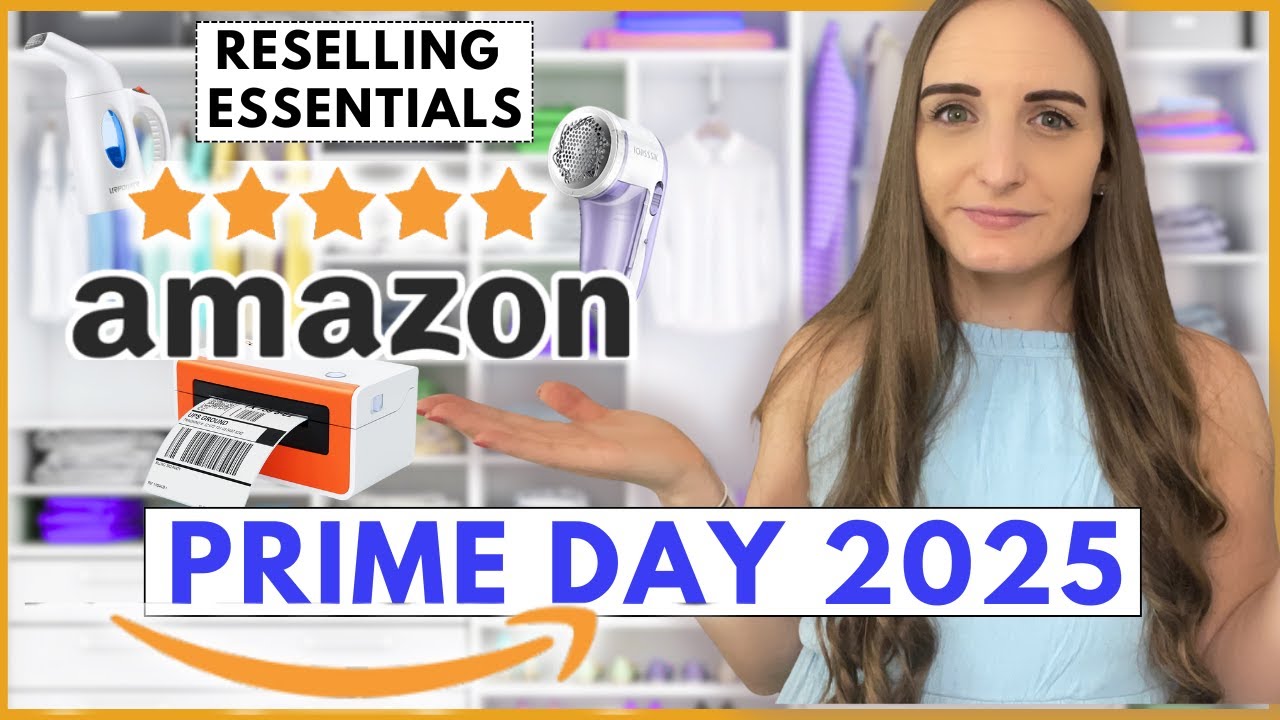 AMAZON PRIME DAY DEALS 2025 - Reselling ESSENTIALS - YouTube