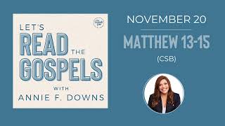 November 20: Matthew 13-15 (CSB)