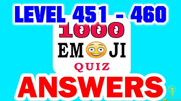 1000 Emoji Quiz Level 451 - 460 - All Answers - Walkthrough ( By DINS )