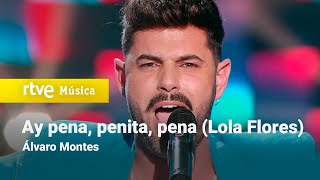 Video thumbnail of "Álvaro Montes – “Ay pena, penita, pena” (Lola Flores) | Cover Night"