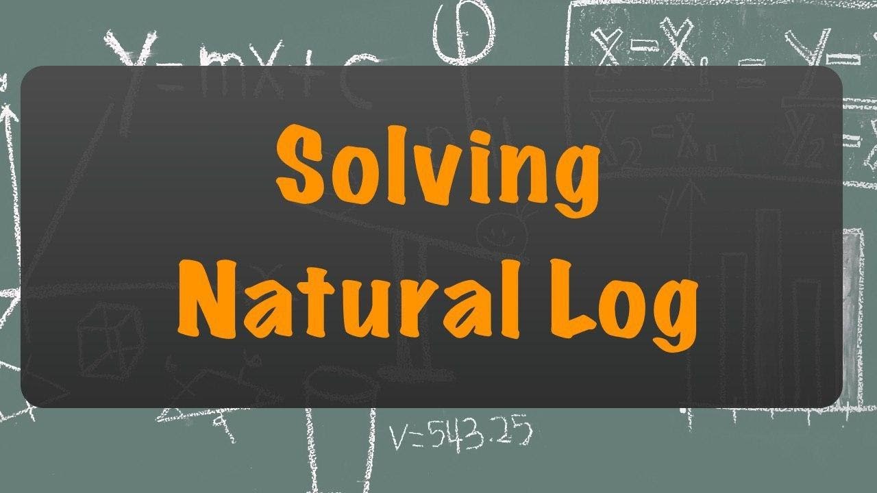 natural log problem solving