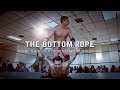 The Bottom Rope: Inside the world of independent wrestling