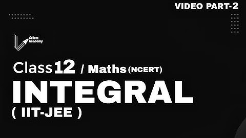 INTEGRAL/CLASS-12TH/TERM-2/NCERT PROBLEMS(EXERCISE-7.1)/IIT-JEE