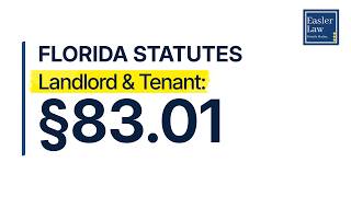 §83.01: Unwritten Lease Tenancy at Will; Duration | Florida Landlord & Tenant