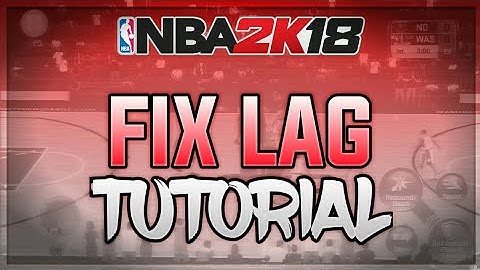 FIX LAG (NBA2K18 MOBILE) ANDROID/IOS | *VIDEO SETTING* 2018