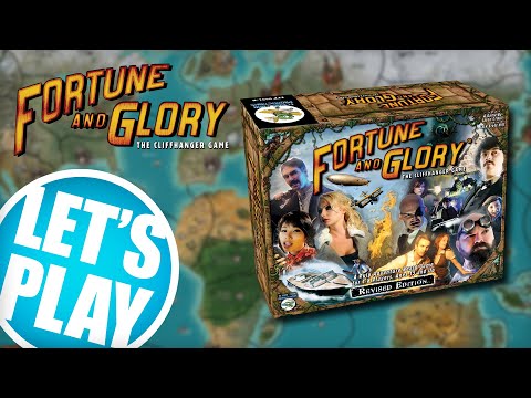 Let's Play: Fortune And Glory - Revised Edition | Flying Frog Productions
