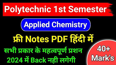 Applied Chemistry 1st semester polytechnic most important questions 2024 | Applied Chemistry notes