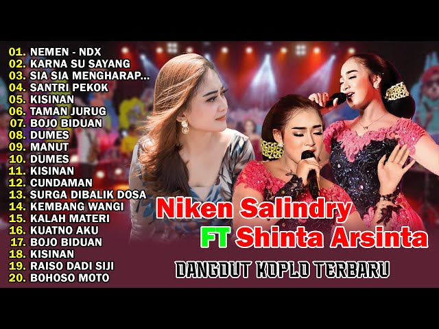 NIKEN SALINDRY u0026 SHINTA ARSINTA 💥 TAMAN JURUG, SANTRI PEKOK, BOJO BIDUAN 💥 FULL ALBUM TERBARU 2023 class=