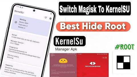 KernelSU | Hướng Dẫn Cài Đặt Root Trong Không Gian Kernel | ROOT Không Bị Phát Hiện